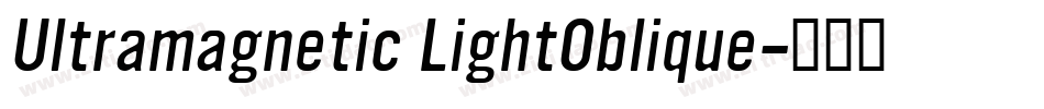 Ultramagnetic LightOblique字体转换